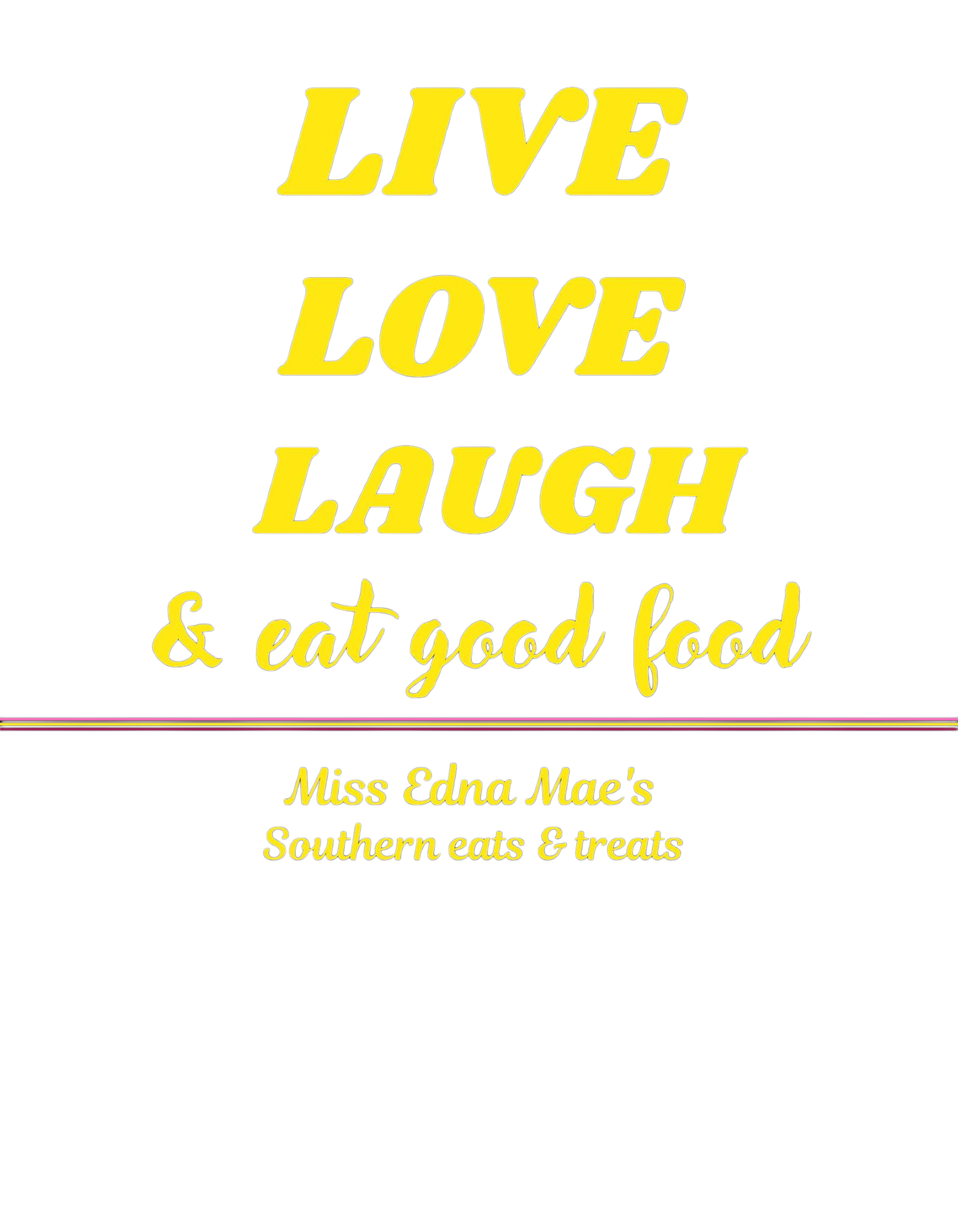 Miss Edna Mae's apparel vibes-Live Love Laugh - Image 2